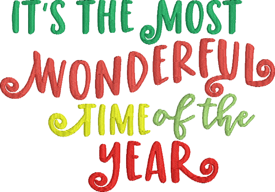 Most Wonderful Time of the Year Machine Embroidery Design Saying